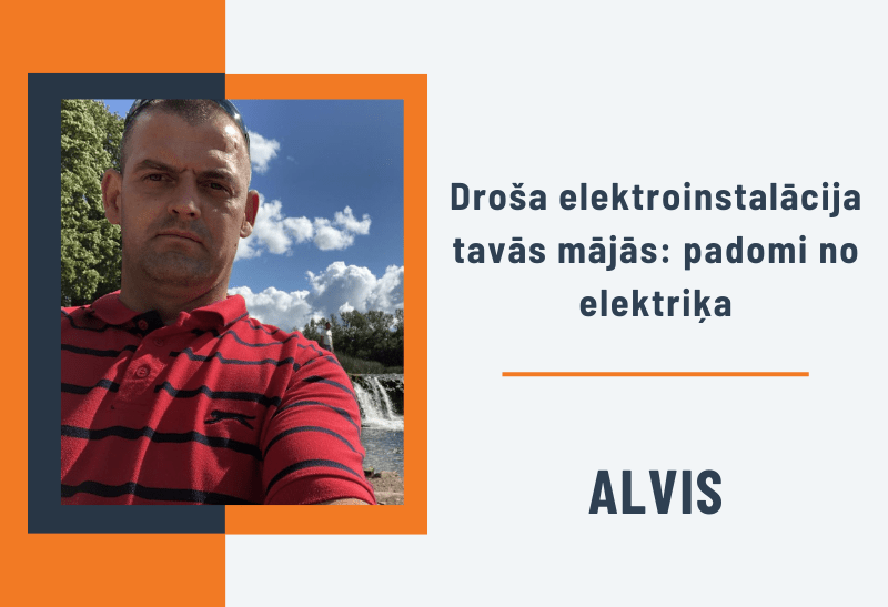 Droša elektroinstalācija tavās mājās: padomi no elektriķa
